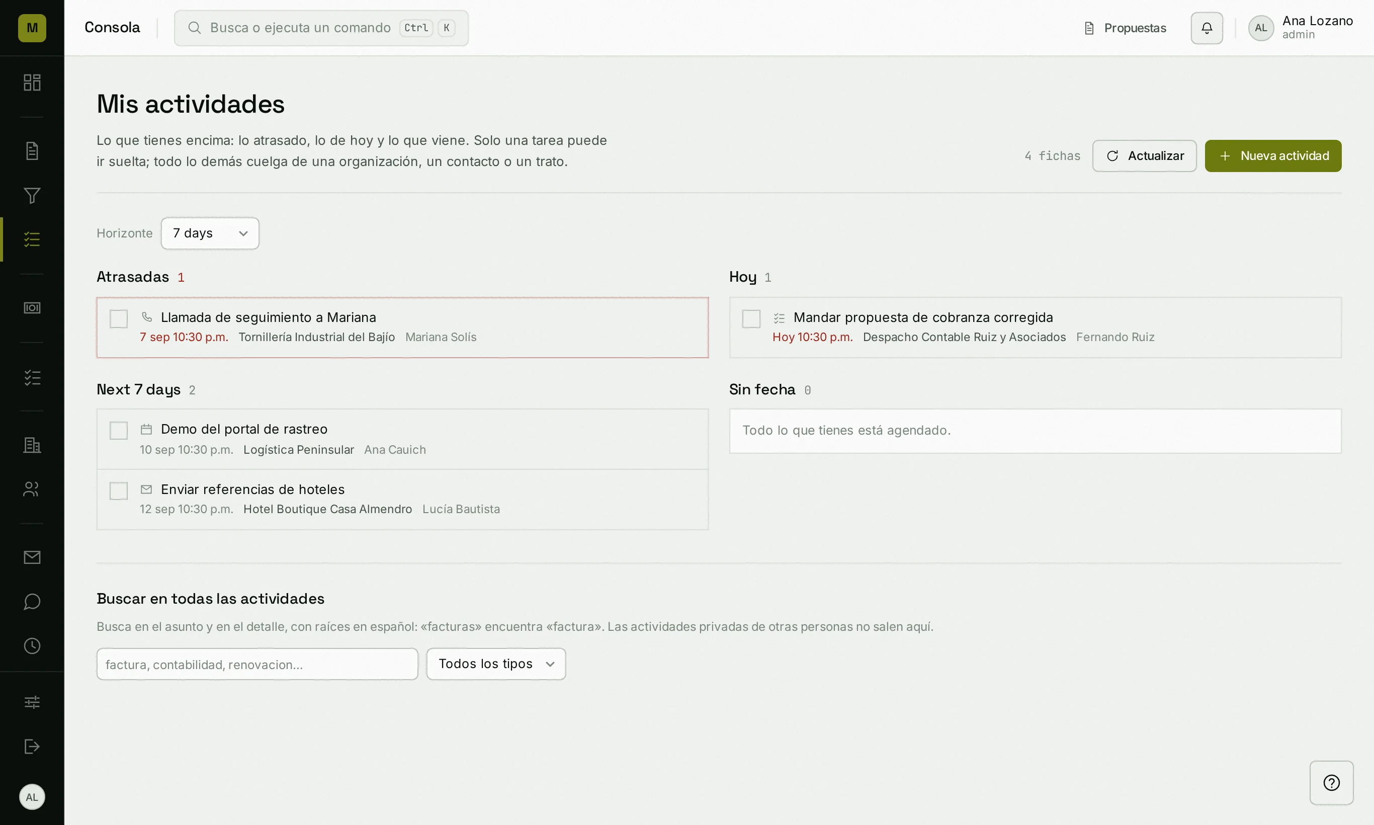 La bandeja de actividades: lo atrasado arriba, en rojo.